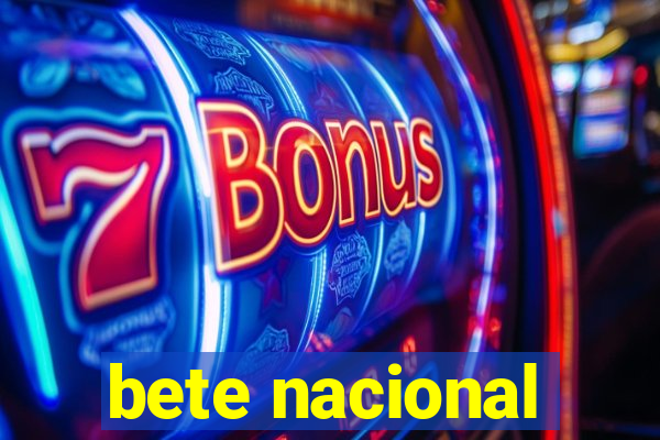 bete nacional